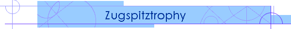 Zugspitztrophy